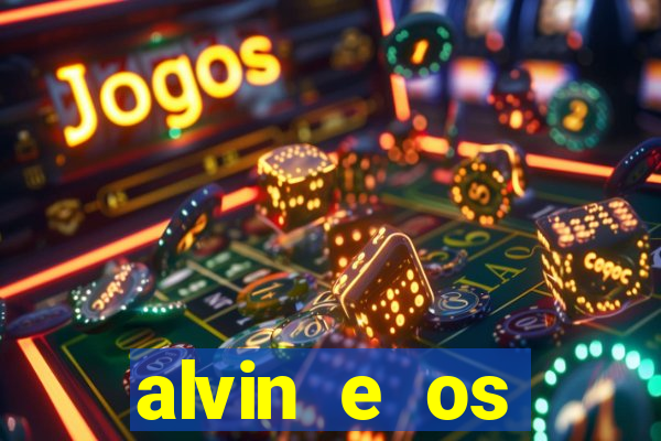 alvin e os esquilos esquiletes nomes